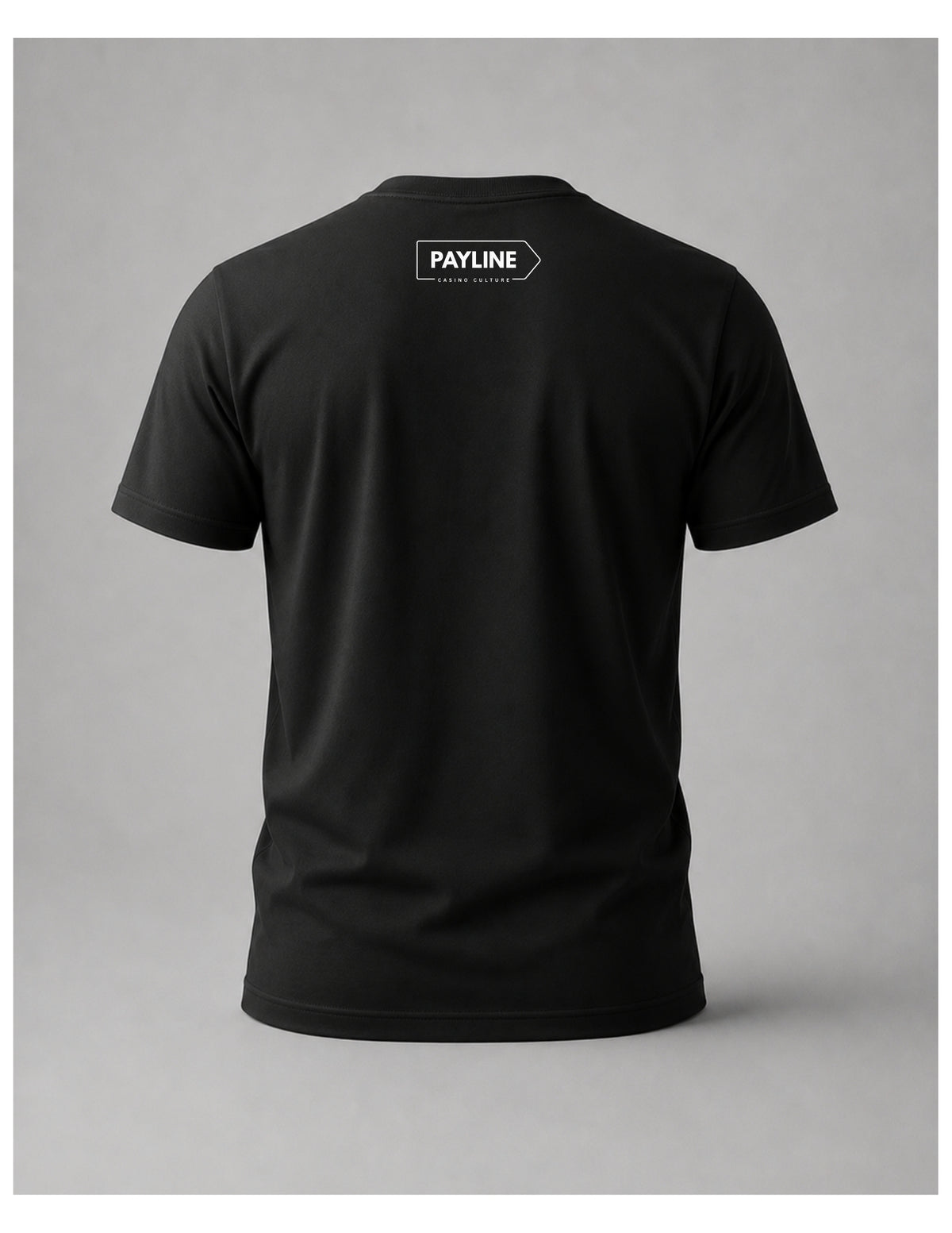 Back view of the black Last Money Never Dies Tee with a white Payline Casino Culture logo at the neck
