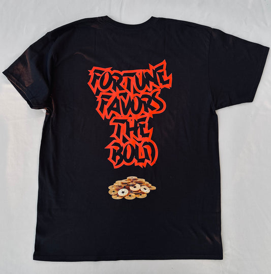 Fortune Favors The Bold